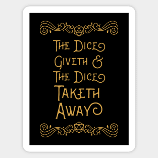 The Dice Giveth and Taketh Away D20 Dice Sticker
